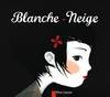 BLANCHE NEIGE