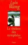 Le théâtre des nymphéas