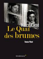 Le Quai des brumes - De Marcel Carné