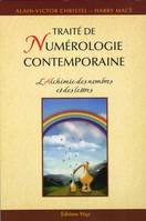 Traite de numerologie contemporaine - L'Alchimie des nombres et des lettres, traité de numérologie contemporaine