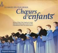 La magie des plus beaux choeurs d'enfants