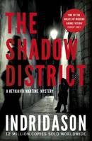 The Shadow District*