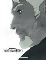 2, METROPOLITAN - Tome 2 - Cocaïne