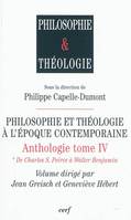 Philosophie et théologie à l'époquecontemporaine, Volume 4, Philosophie et théologie à l'époque contemporaine, Anthologie, Vol. 4. Philosophie et théologie à l'époque contemporaine, Vol. 1. De Charles S. Peirce à Walter Benjamin, Anthologie, Vol. 4. Ph...