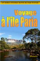 Voyage à l'île Paria