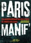 Paris Manif, Les manifestations de rue à Paris de 1880 à nos jours