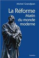 La Réforme Matin du monde moderne