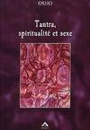 Tantra, spiritualitE et sexe