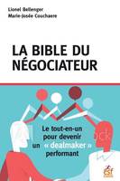 La bible du négociateur, LE TOUT-EN-UN DU 