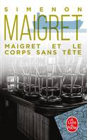 Maigret., Maigret et le corps sans tête, Maigret et le corps sans tête