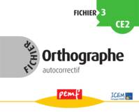 Fichier Orthographe 3 - Fiches Elèves