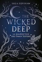 The Wicked Deep - La malédiction des Swan Sisters