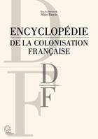 Encyclopédie de la colonisation française, TOME 3 : LETTRES D-F