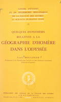 Quelques hypothèses relatives à la géographie d'Homère dans « L'odyssée »