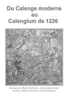 Du Calenge moderne au Calengium de 1226