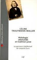 Philologie allemande et tradition juive, le parcours intellectuel de Leopold Zunz