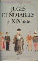 Juges et notables au XIXe siècle