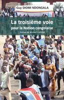 La troisième voie pour la nation congolaise