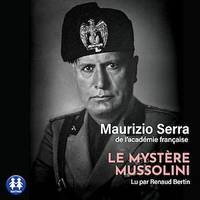 Le mystère Mussolini