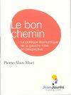 Le bon chemin, la politique économique de la gauche mise en perspective