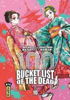 10, Bucket List of the dead - Tome 10