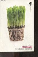 Ecolocash. Une écologie de circonstance, une écologie de circonstance