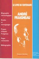 André Fraigneau, Le Livre du Centenaire