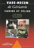 Vade-mecum de gériatrie canine et féline, canine et féline