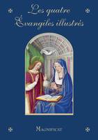 Magnificat Editions Les quatre évangiles illustrés