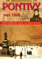 Pontivy vers 1820 - cité impériale dans un pays breton, cité impériale dans un pays breton