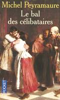 Le bal des célibataires