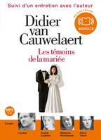 Les Témoins de la mariée, Livre audio 1CD MP3 - 547 Mo - Suivi d'un entretien avec l'auteur