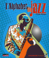 L'ALPHABET DU JAZZ  (LIVRE- 2 CD)