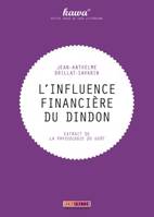 L'influence financière du dindon, extraits de la 