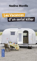 Les vacances d'un serial killer