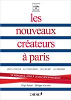 Les nouveaux créateurs à Paris