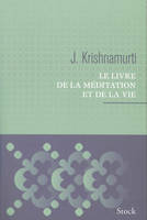 Le livre de la méditation et de la vie