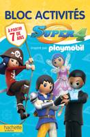 Playmobil - Super 4 / Blocs activités 7 ans