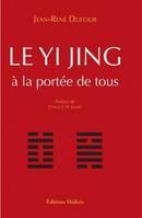 Le yi-jing à la portée de tous