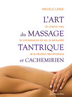 L'art du massage tantrique et cachemirien