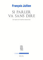 Ex-optiques, 1, Si parler va sans dire. Du logos et d'autres ressources., du logos et d'autres ressources