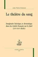 LE THEATRE DU SANG