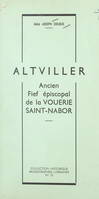 Altviller, Ancien fief épiscopal de la vouerie Saint-Nabor