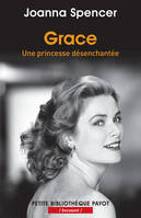 Grace, Une princesse désanchantée