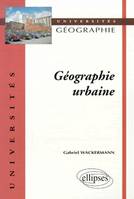 GEOGRAPHIE URBAINE