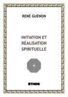 Initiation et réalisation spirituelle