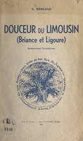 Douceur du Limousin (Briance et Ligoure), Attachement et fidélité des habitants