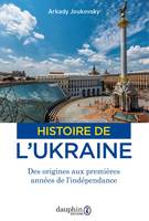 Histoire de l'Ukraine, Des origines aux premières années de l'indépendance