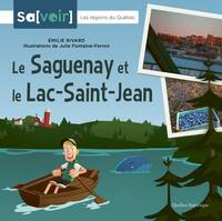 Le Saguenay et le Lac-Saint-Jean