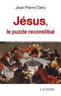 Jésus, Le puzzle reconstitué